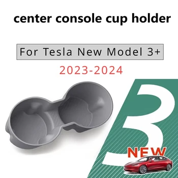 Puodelio Laikiklis Tesla Model 3 Highland 2024 M. Centrinio Valdymo Porankiu Lauke Fiksuotojo Vandens Puodelį Lizdas Saugojimo Puodelio Laikiklis Naujas Modelis 3+